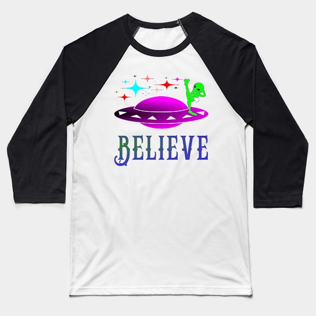 Alien Believe Baseball T-Shirt by Fishinghawk Designes